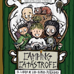 Camping Catástrofe - Colección Infiernópolis