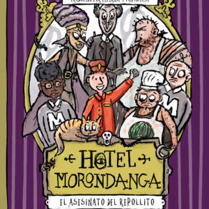 Hotel Morondanga - Colección Infiernópolis
