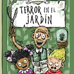 Terror en el jardín - Colección Infiernópolis