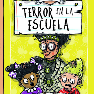 Terror en la escuela - Colección Infiernópolis