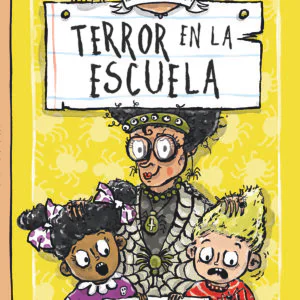 Terror en la escuela - Colección Infiernópolis