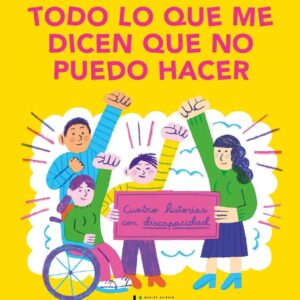 Todo lo que me dicen que no puedo hacer