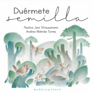 Duérmete semilla