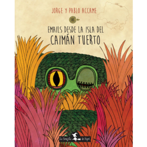 Emails desde la isla del Caimán Tuerto